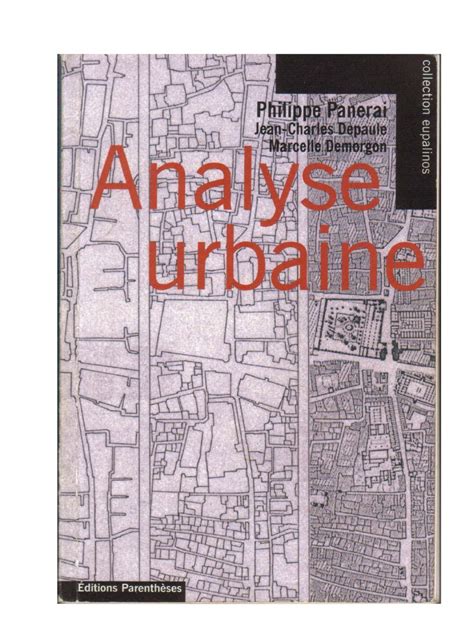 philippe panerai analyse urbaine fiche de lecture|Analyse urbaine de Philippe Panerai .